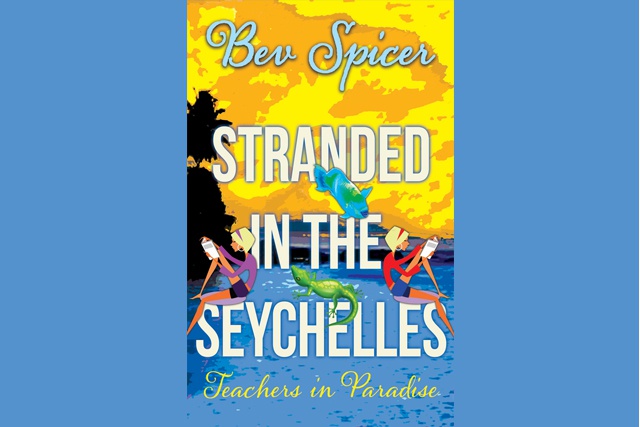 Stranded in the Seychelles – British author spices up tales of Seychelles in the eighties